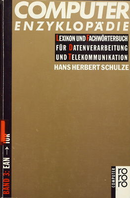 Computer Enzyklopädie : Lexikon und Fachwörterbuch für Datenverarbeitung und Telekommunikation. Bd. 3, Ean - Our /