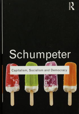 Capitalism, socialism and democracy /