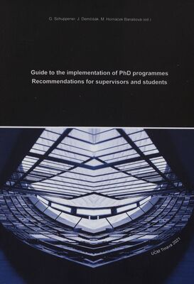 Guide to the implementation of PhD programmes : recommendations for doctoral advisors and candidates /