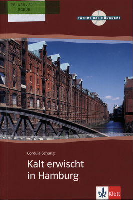 Kalt erwischt in Hamburg : Deutsch als Fremdsprache : A2 /