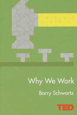 Why we work /