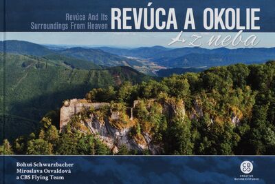 Revúca a okolie z neba = Revúca and its surroundings from heaven /