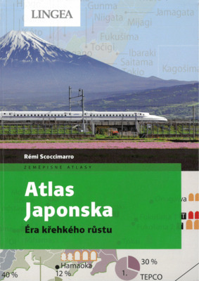 Atlas Japonska : éra křehkého růstu /