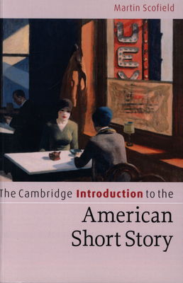 The Cambridge introduction to the American short story /