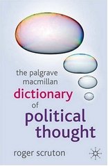The Palgrave Macmillan dictionary of political thought /
