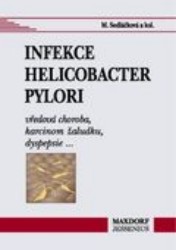 Infekce Helicobacter pylori. : Vředová choroba, karcinom žaludku, dyspepsie. /