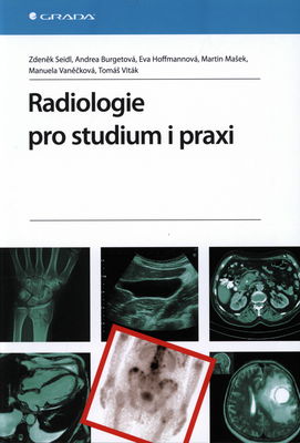 Radiologie pro studium i praxi /