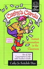 Cathy´s cards : teacher´s guide : featuring 11 instant-use activities! : [instant conversation in the classroom] /
