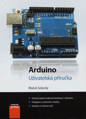 Arduino : uživatelská příručka /
