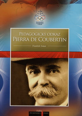Pedagogický odkaz Piera de Coubertin /