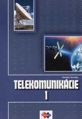 Telekomunikácie : pre 3. ročník študijného odboru elektrotechnika. 1