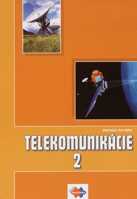 Telekomunikácie : pre 3. ročník študijného odboru elektrotechnika. 2 /