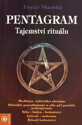 Pentagram : tajemství rituálu /