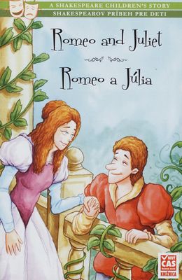 Shakespeare children´s story. Romeo and Juliet /
