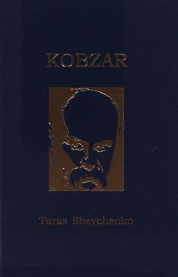 Kobzar : poetry of Taras Shevchenko in Ukrainian, English and French /