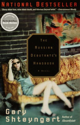 The Russian debutante´s handbook : [a novel] /