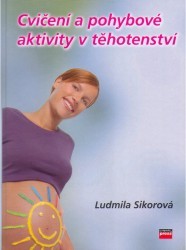Cvičení a pohybové aktivity v těhotenství /