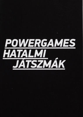 Powergames : hatalmi jászmák /