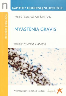 Myasténia gravis : atestačná práca 2007 /