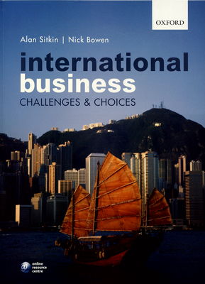International business : challenges and choices /