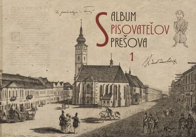 Album spisovateľov Prešova 1 /