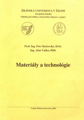 Materiály a technológie /