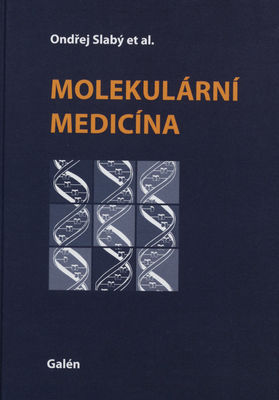 Molekulární medicína /
