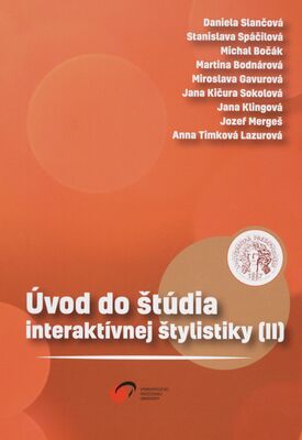 Úvod do štúdia interaktívnej štylistiky. (II) /