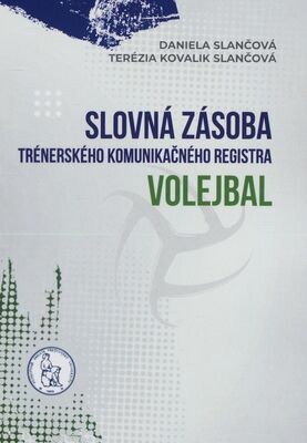 Slovná zásoba trénerského komunikačného registra - volejbal /