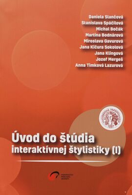 Úvod do štúdia interaktívnej štylistiky (I) /