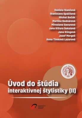 Úvod do štúdia interaktívnej štylistiky (II) /