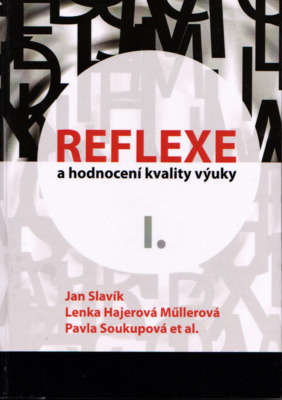 Reflexe a hodnocení kvality výuky. I. /