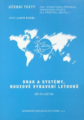 Drak a systémy, nouzové vybavení letounů (021 01 a 021 04) /