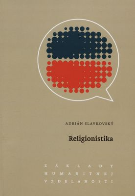 Religionistika : (vysokoškolský učebný text) /
