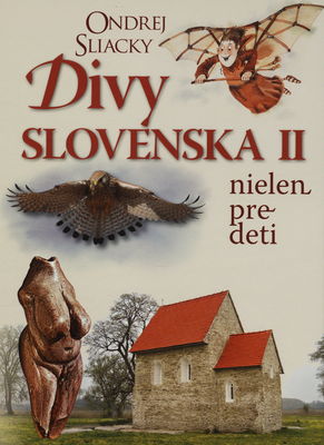 Divy Slovenska nielen pre deti. II /