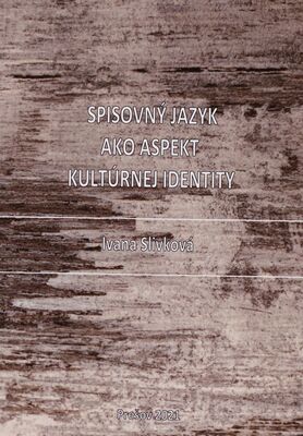 Spisovný jazyk ako aspekt kultúrnej identity : (slovensko-bieloruský kontext na základe prác S. Cambela a J. F. Karského) /