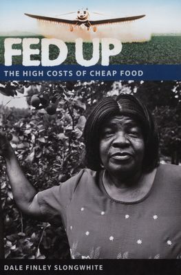 Fed up : the high costs of cheap food /