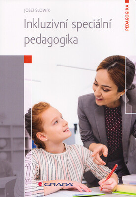 Inkluzivní speciální pedagogika /