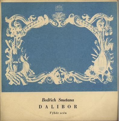 Dalibor opera o 3 dějstvích (7 obrazech) : výběr scén /