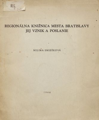Regionálna knižnica mesta Bratislavy, jej vznik a poslanie /