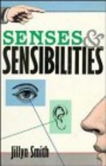 Senses and Sensibilities /