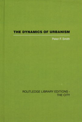 The dynamics of urbanism /