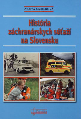 História záchranárskych súťaží na Slovensku /