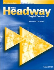 New headway English course. Pre-intermediate workbook with key /