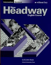 New Headway English course intermediate : workbook without key /