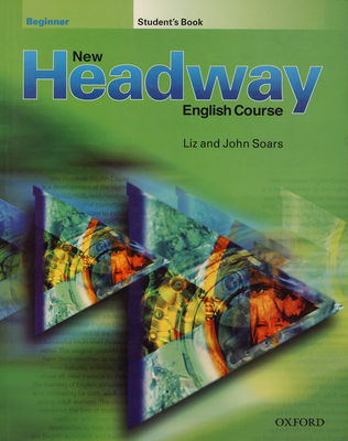 New headway English course beginner : student´s book /