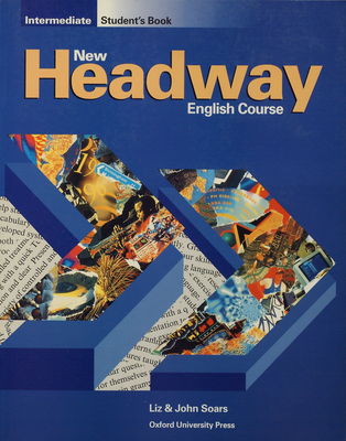New headway English course intermediate : student´s book /
