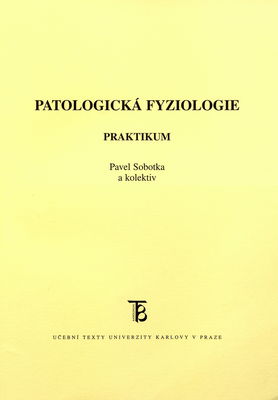 Patologická fyziologie : praktikum /