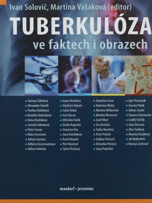 Tuberkulóza ve faktech i obrazech /