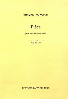 Pièce pour deux flûtes et piano composée pour le concert du 26 Mai 1993 à Budapest /